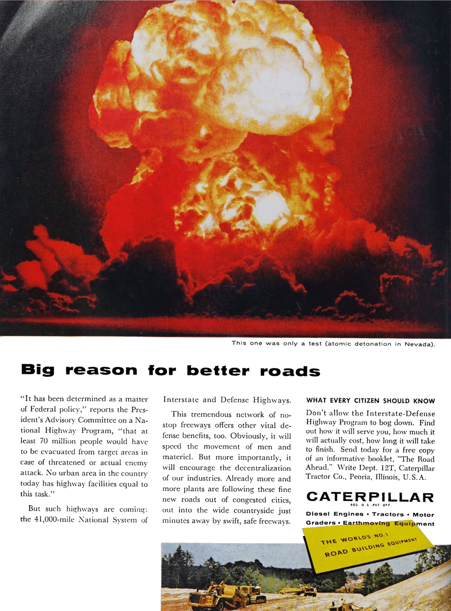 Caterpillar-Werbung, die eine nukleare Explosion mit der Überschrift "Großer Grund für bessere Straßen" zeigt
